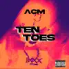 ACM - Ten Toes - Single